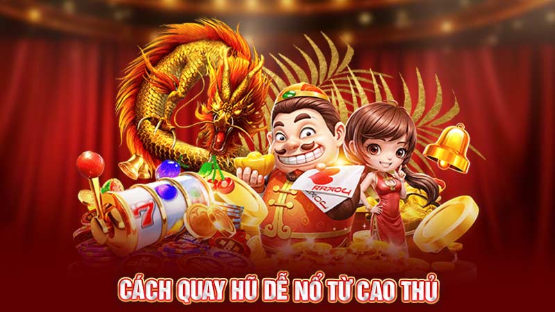 cách quay hủ dễ nổ từ cao thủ cách quay hủ dễ nổ từ cao thủ
