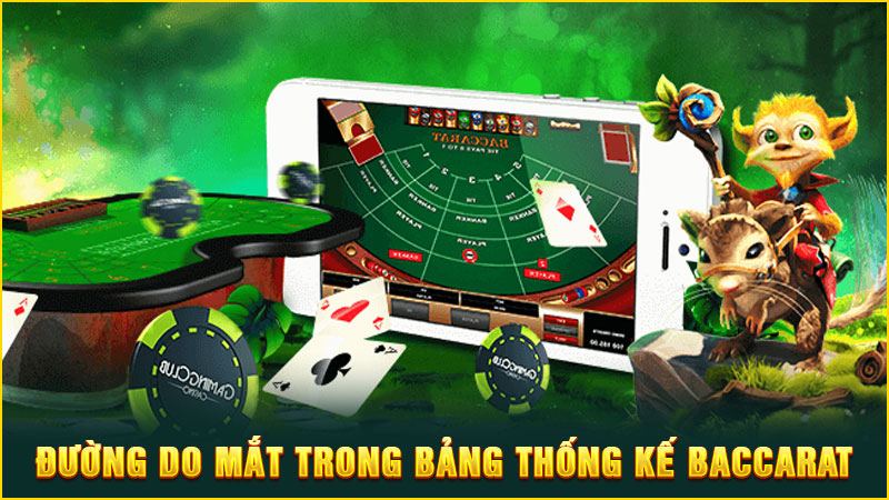 đường đo mắt trong bảng thống kế baccarat đường đo mắt trong bảng thống kế baccarat