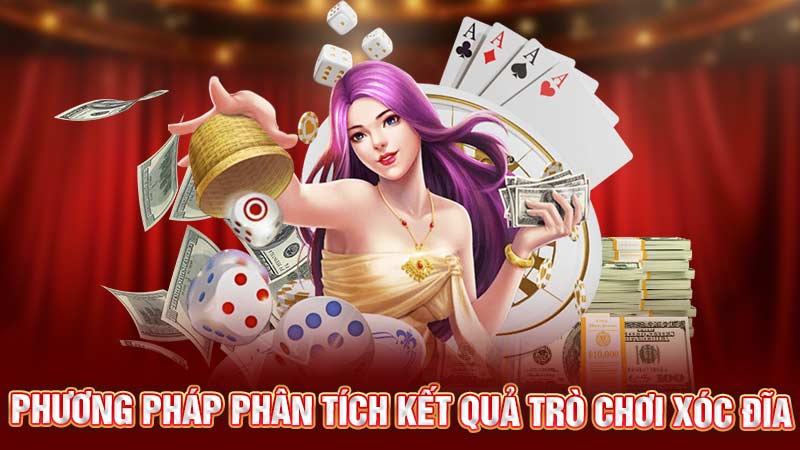 phương pháp phân tích kết quả trò chơi xóc đĩa