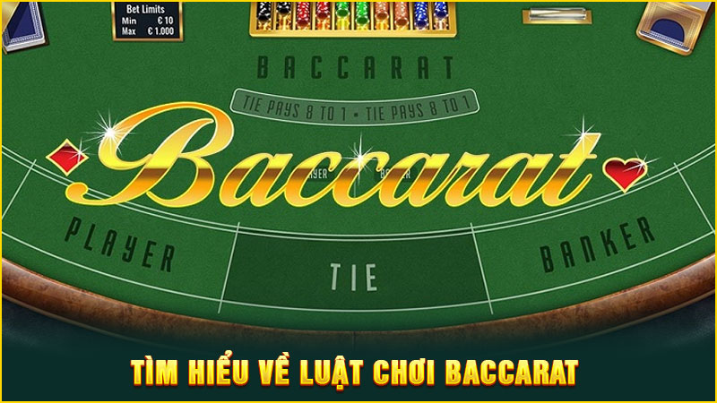 tìm hiểu về luật chơi baccarat tìm hiểu về luật chơi baccarat
