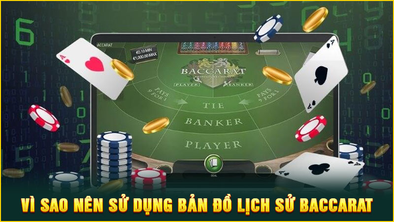 vì sao nên sử dụng bản đồ lịch sử baccarat vì sao nên sử dụng bản đồ lịch sử baccarat