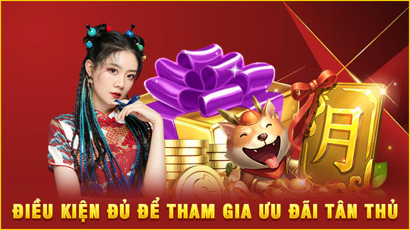 điều kiện đủ để tham gia ưu đãi tân thủ điều kiện đủ để tham gia ưu đãi tân thủ